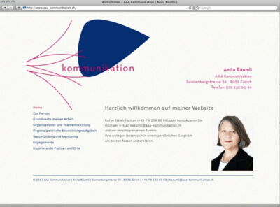 AAA Kommunikation | Anita Bäumli | Sonnenbergstrasse 36 | 8032 Zürich | Die Website beinhaltet ein Content Management System (CMS auf der Basis von Contao) mit  PHP und MySQL nach den internationalen Standards CSS und XHTML des W3C.